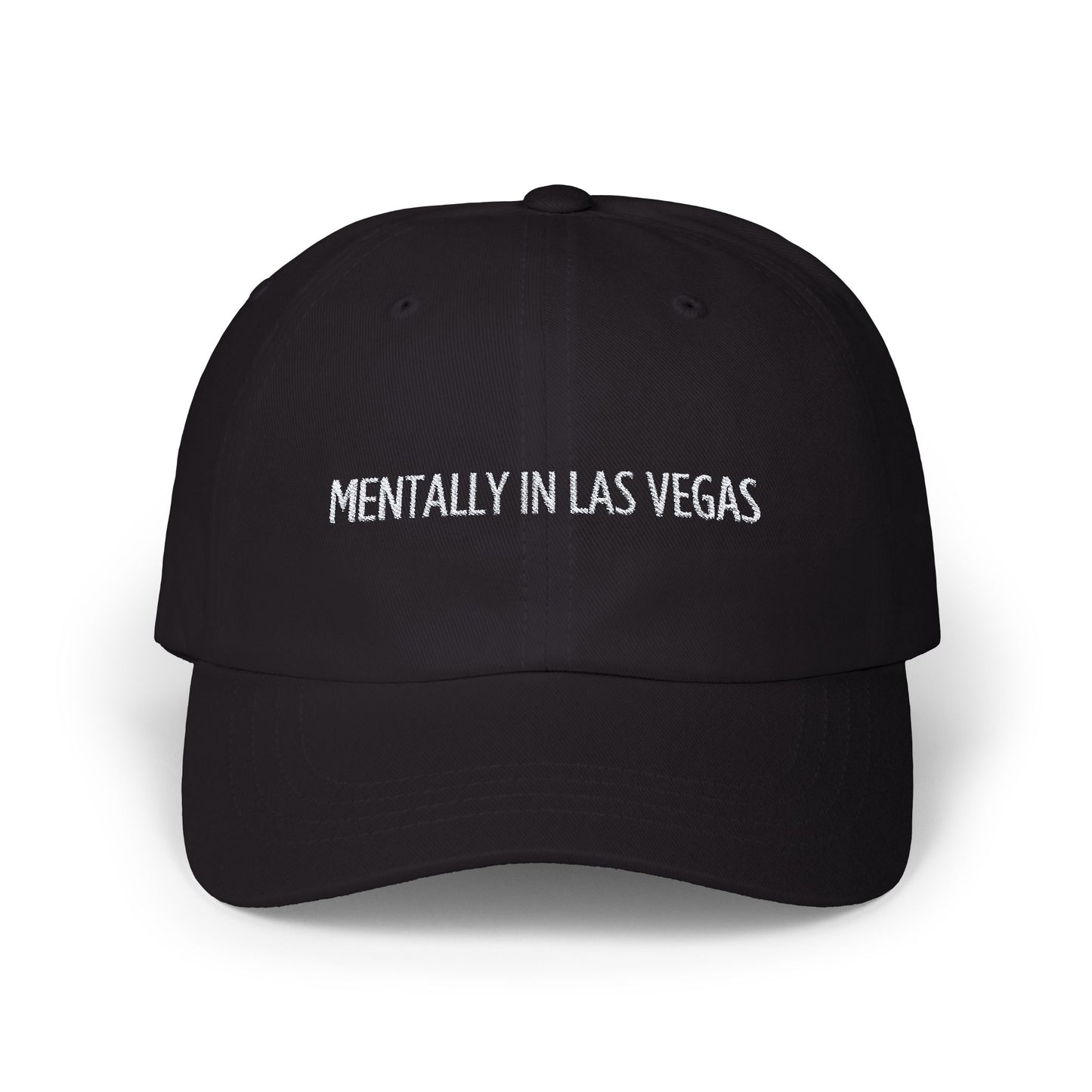 "Mentally In Las Vegas" - Embroidered Hat