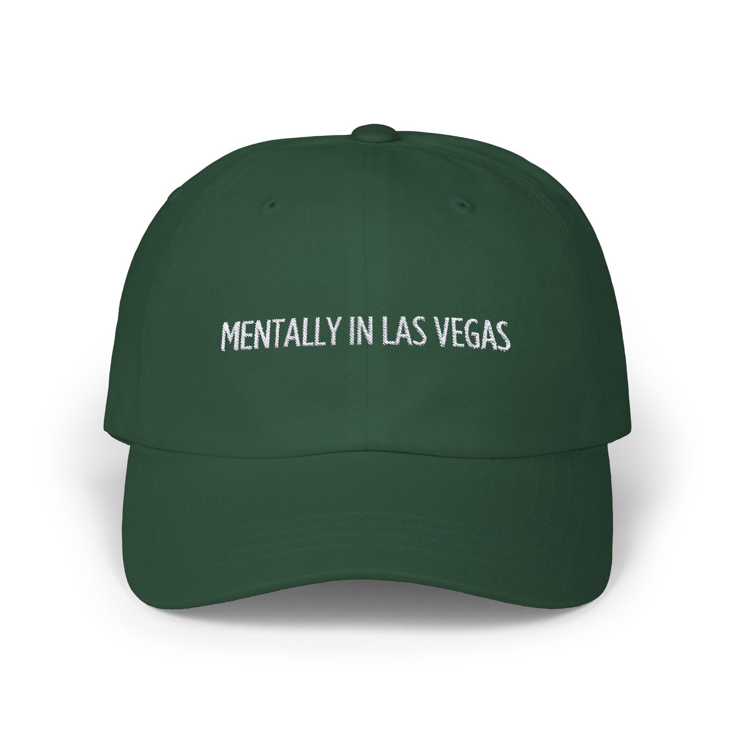 "Mentally In Las Vegas" - Embroidered Hat
