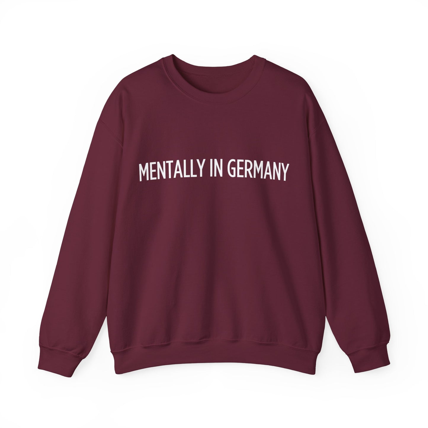 "Mentally in Germany" Embroidered Sweatshirt – Cozy German Style