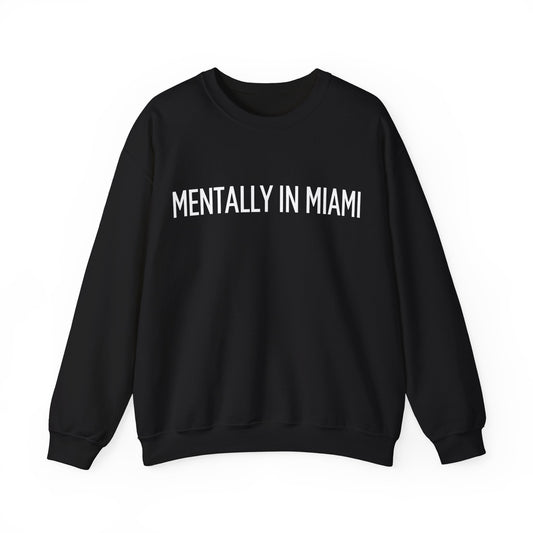 "Mentally in Miami" Embroidered Sweatshirt – Cozy Style