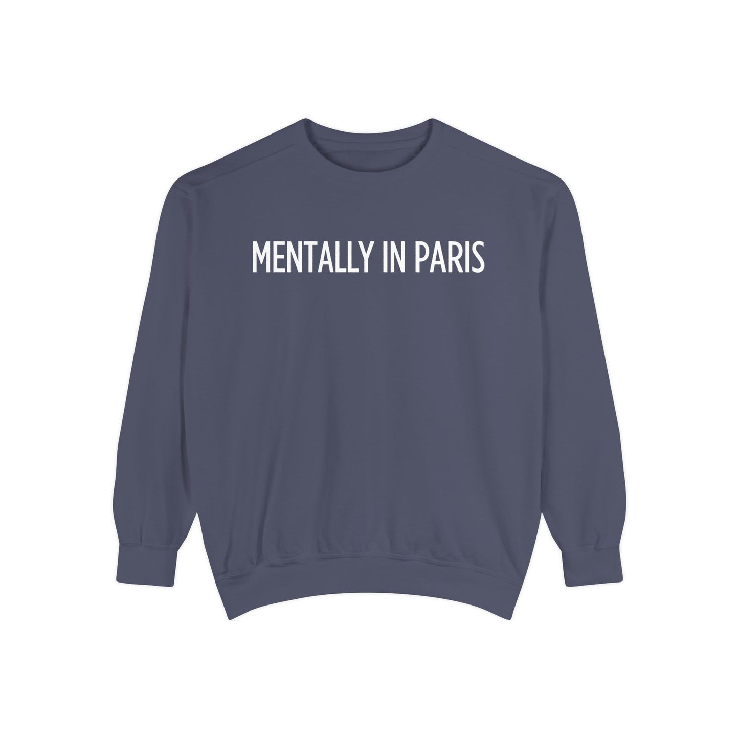 "Mentally in Paris" Embroidered Sweatshirt – Chic Parisian Style