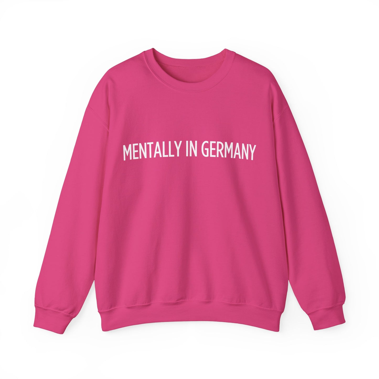 "Mentally in Germany" Embroidered Sweatshirt – Cozy German Style