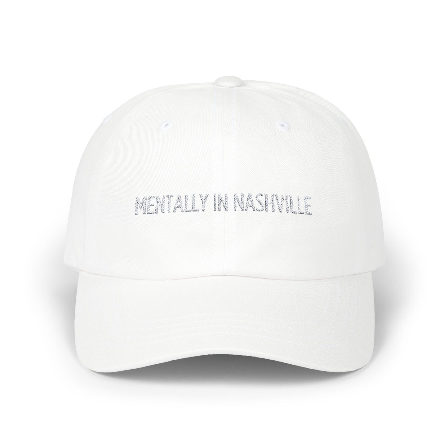 "Mentally In Nashville" - Embroidered Hat