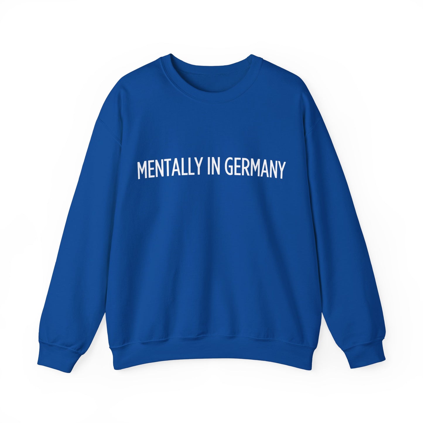 "Mentally in Germany" Embroidered Sweatshirt – Cozy German Style