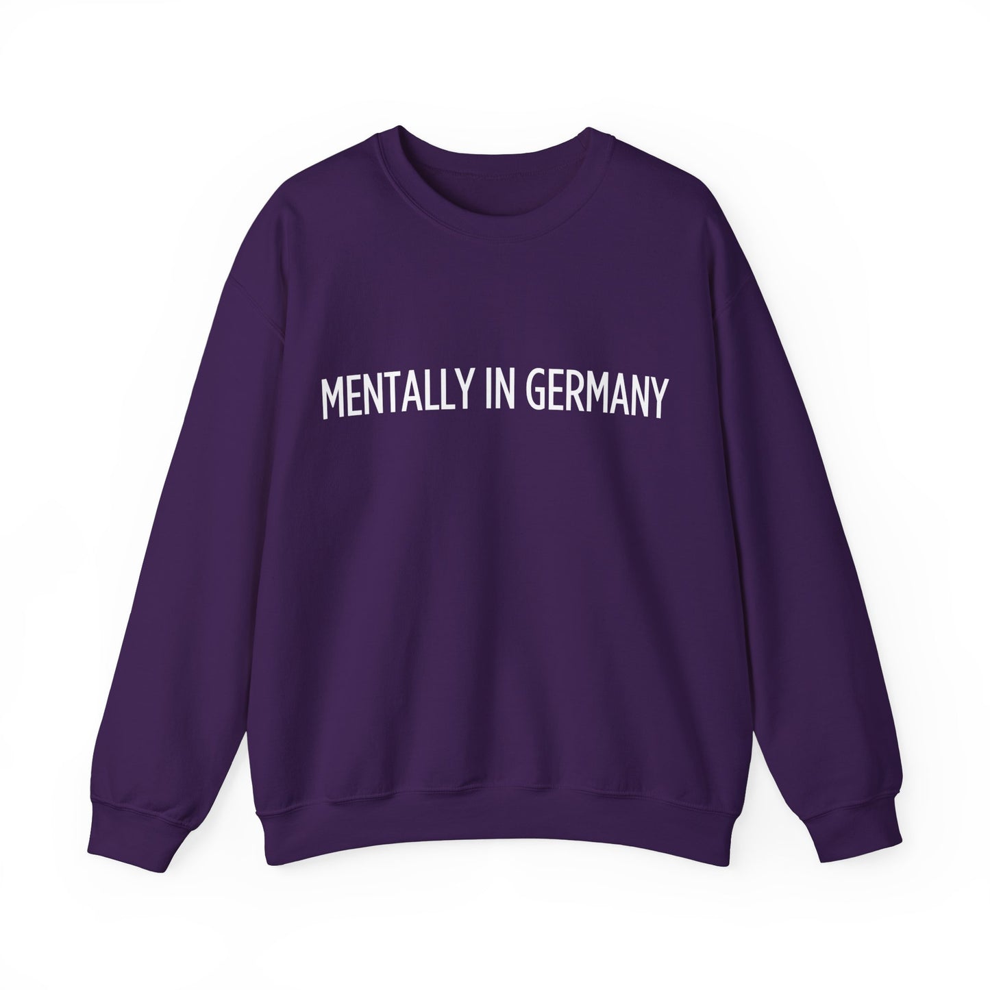 "Mentally in Germany" Embroidered Sweatshirt – Cozy German Style