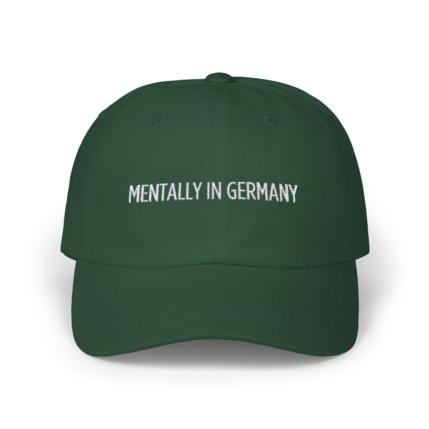 "Mentally In Germany" - Embroidered Hat