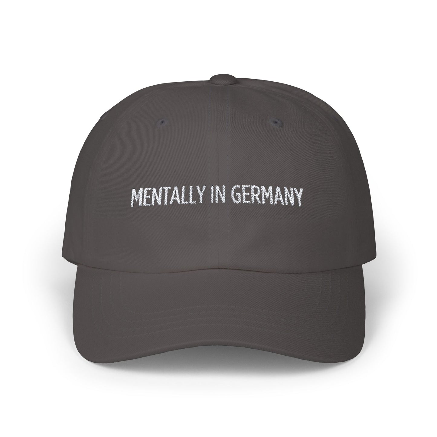 "Mentally In Germany" - Embroidered Hat