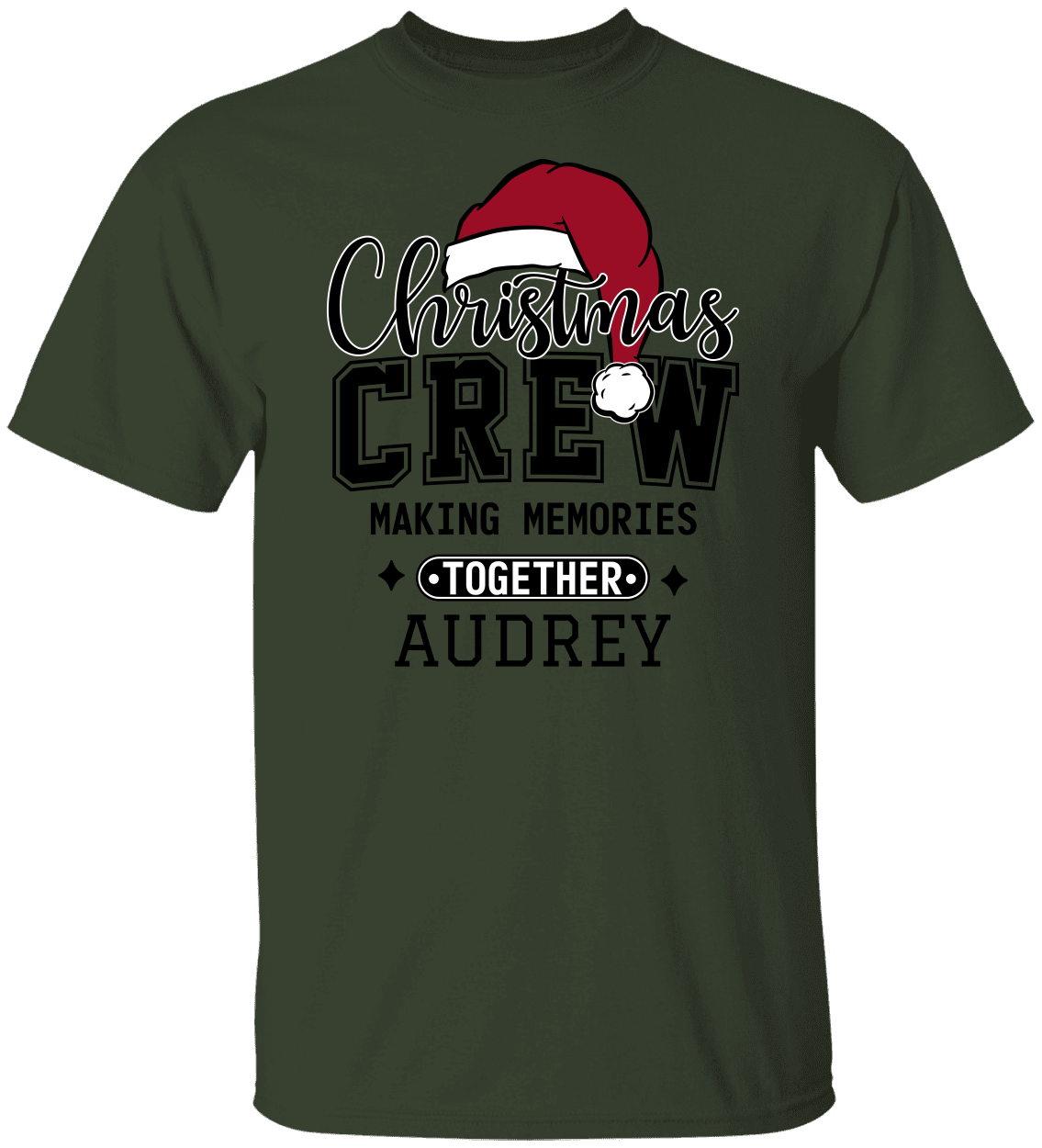 Christmas Crew Making Memories Together T-Shirt & Sweatshirt
