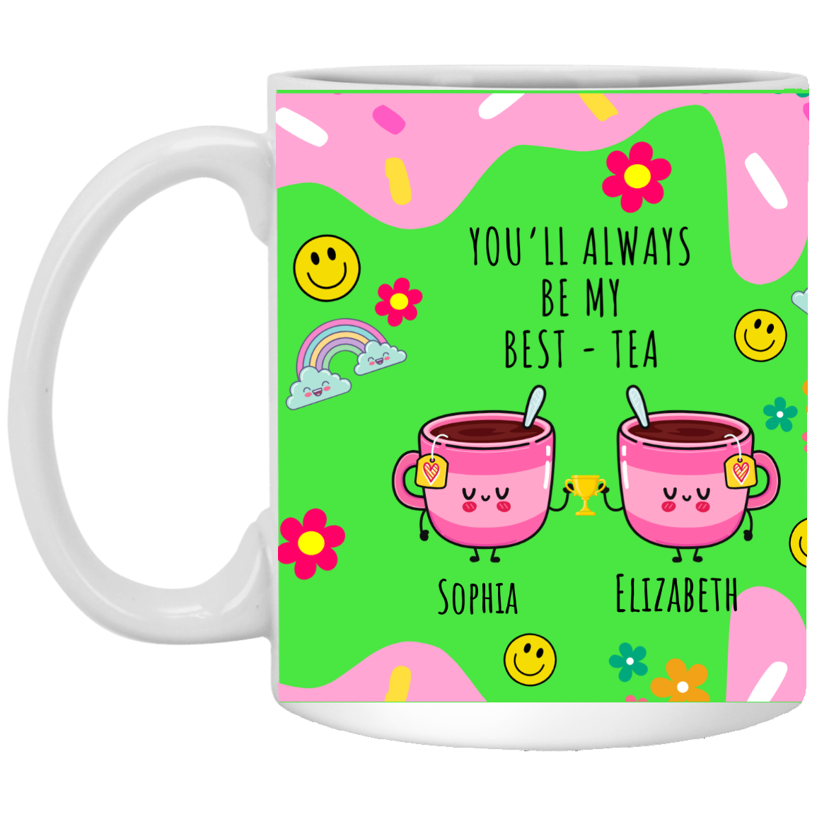 You'll Always Be My Friend Mug Personalized Mug | Gift For Best Friend