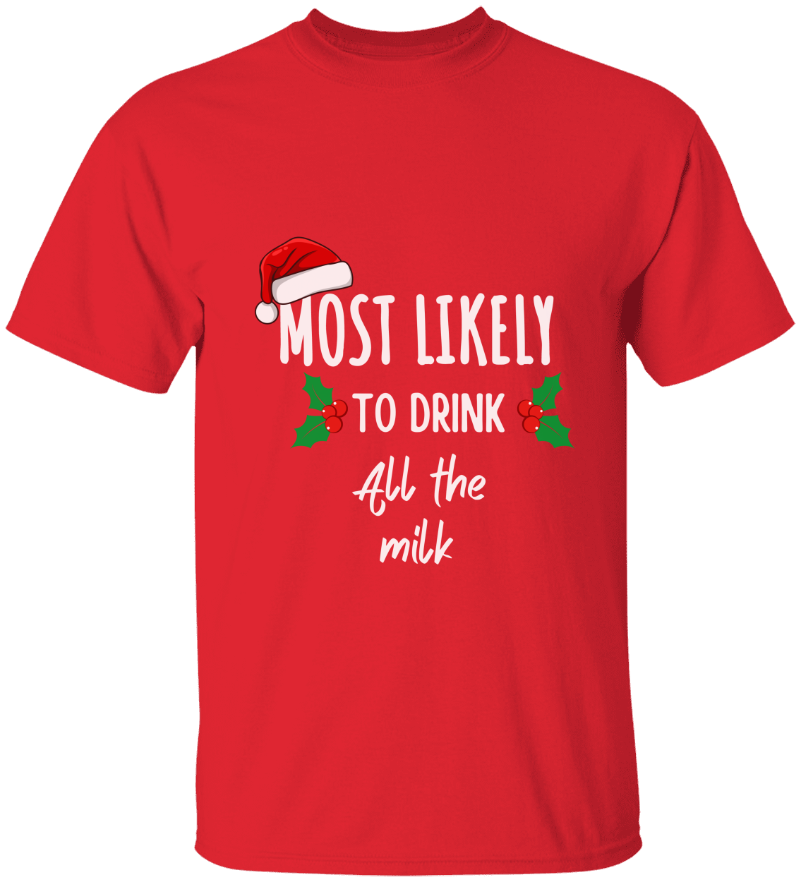 Most likely Family Matching Shirt, Custom Saying Shirt, Christmas Gift, Most likely To Christmas Shirt, Family reunion Shirts, Holiday Season Shirt, Custom Saying Shirts