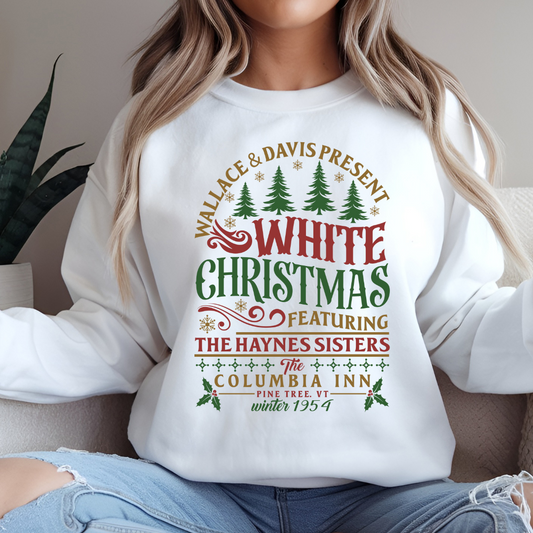 White Christmas Sweatshirt - Columbia Inn Pine Tree Vermont Christmas Movie Sweatshirt
