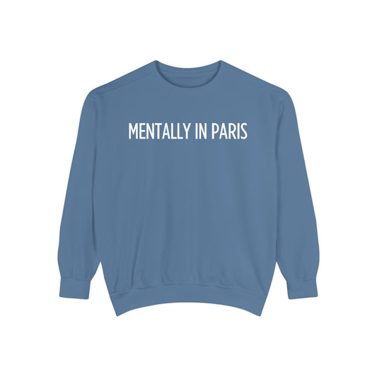 "Mentally in Paris" Embroidered Sweatshirt – Chic Parisian Style