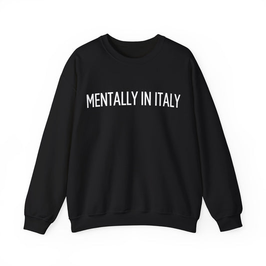 "Mentally in Italy" Embroidered Sweatshirt – Cozy Italian Style