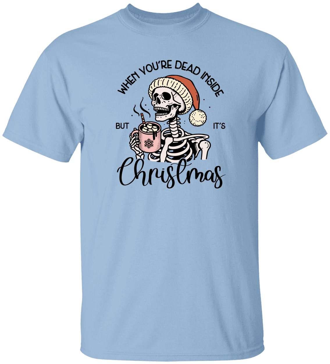 Funny Sarcastic Skeleton Christmas T-Shirts – Spooky Holiday Humor!
