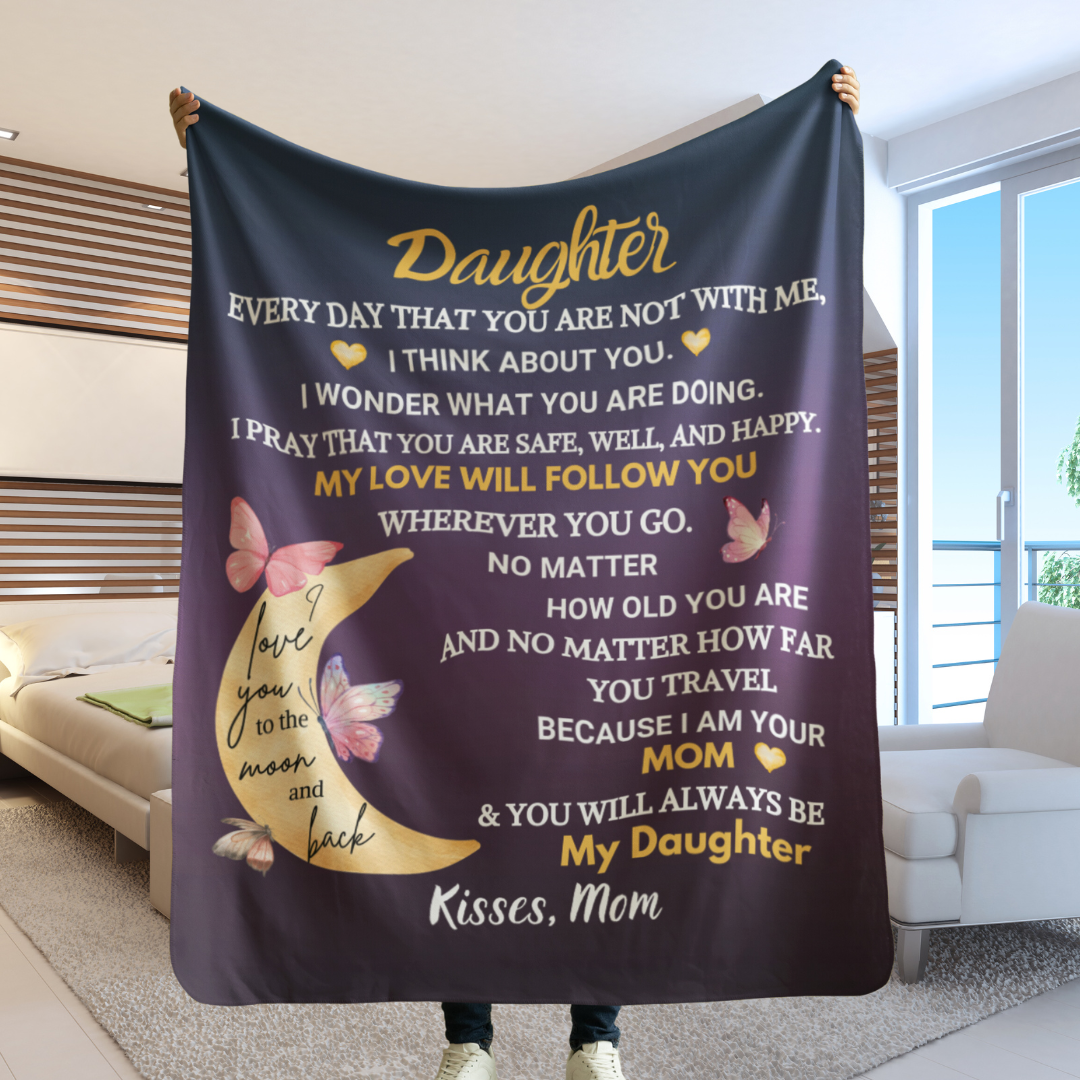 To My Daughter Blanket – A Gift of Love and Comfort from Mom to Daughter