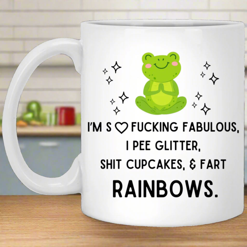 Fabulous Frog Mug: I Pee Glitter, Shit Cupcakes, & Fart Rainbows
