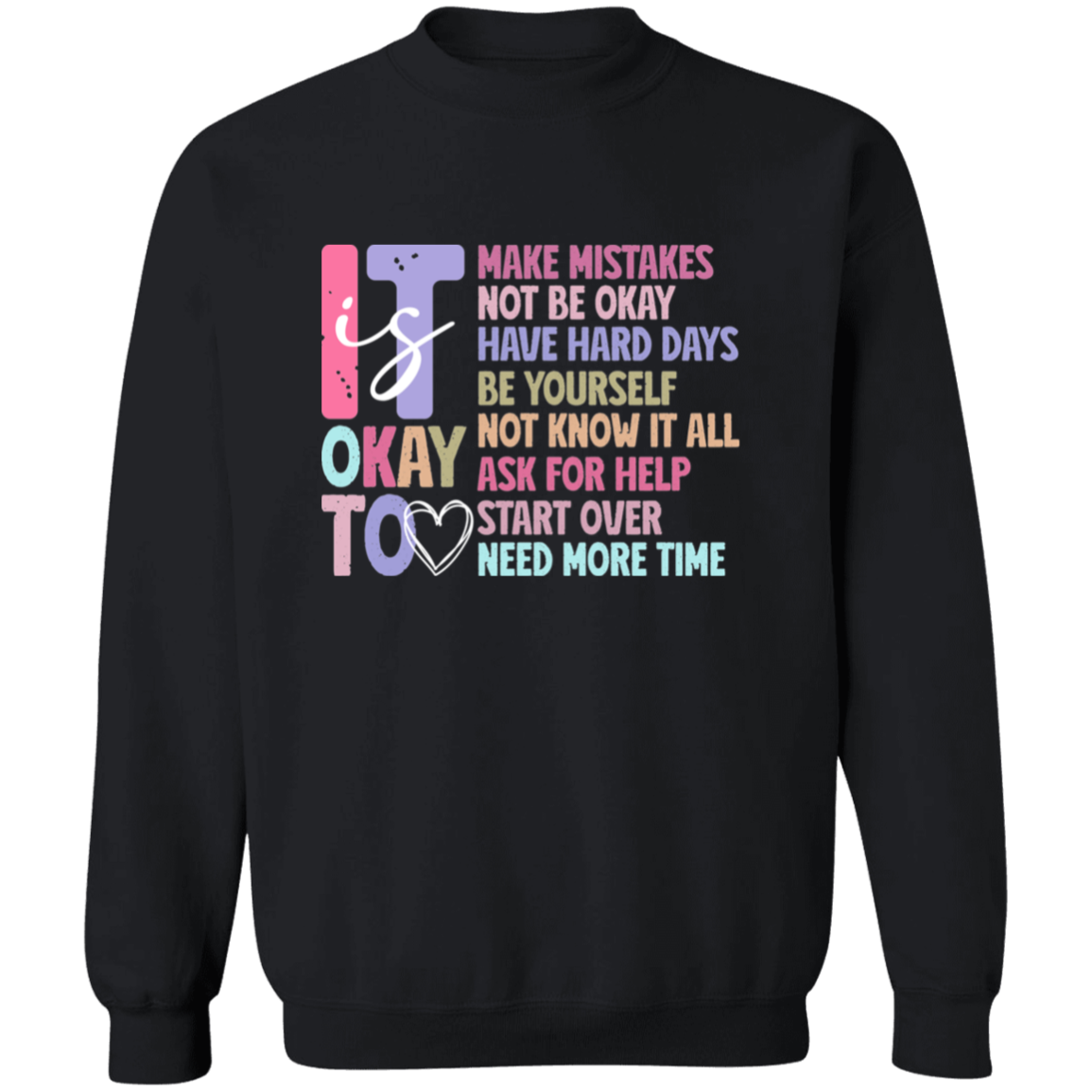 It is Okay to Make Mistakes Inspirational T-Shirt| Sweatshirt| Hoodie