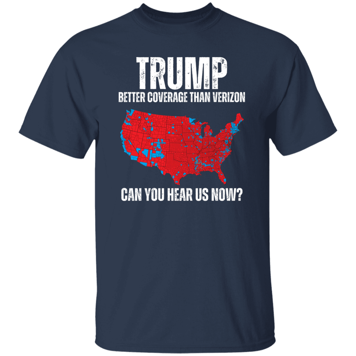 Trump Better Than Verizon Shirt Unisex Cottom