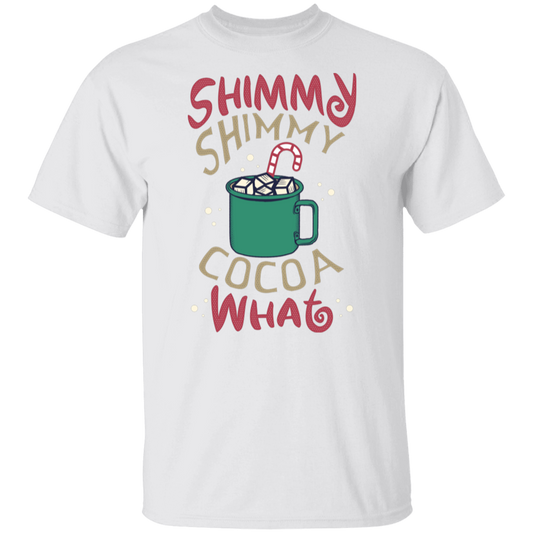 Shimmy Shimmy Cocoa What | Christmas T-Shirt