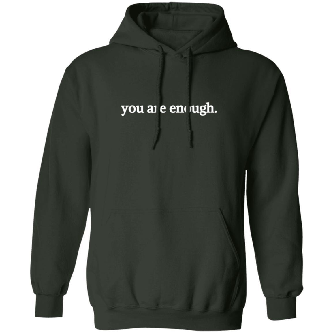 Dear Person Behind Me, You Are Enough"