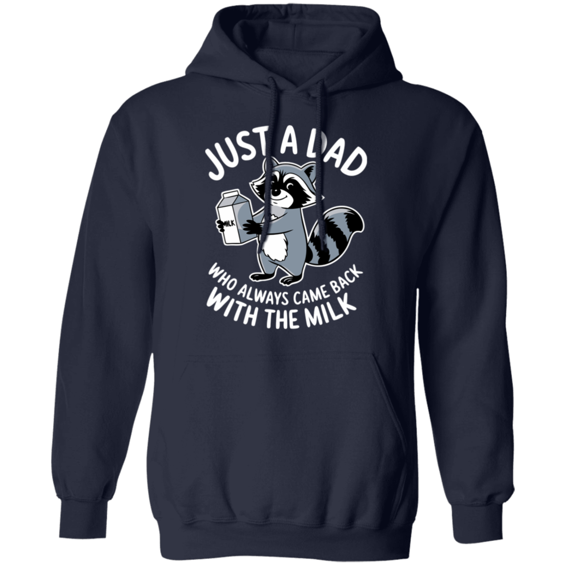 Just a Dad Who Always Come Home With The Milk T-Shirt| Sweatshirt| Hoodie Funny Dad Sweatshirt| Fathers days Gift
