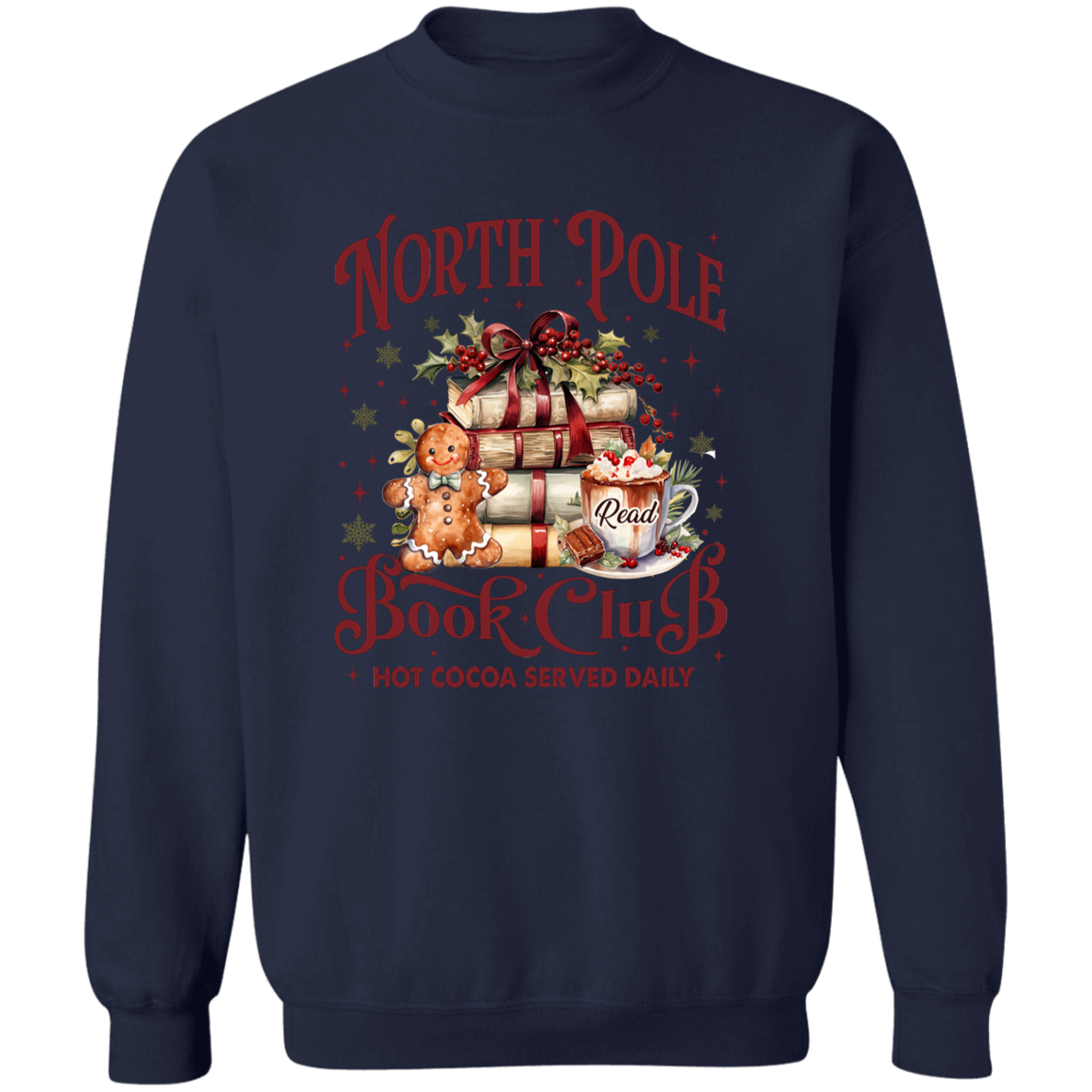 North Pole Book Club T-Shirt & Sweatshirt - Cozy Christmas Book Lover’s Apparel with Hot Cocoa Design