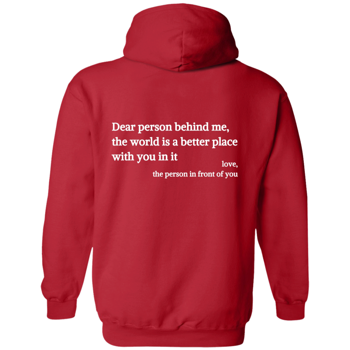 Dear Person Behind Me, You Are Enough - Inspirational Hoodie