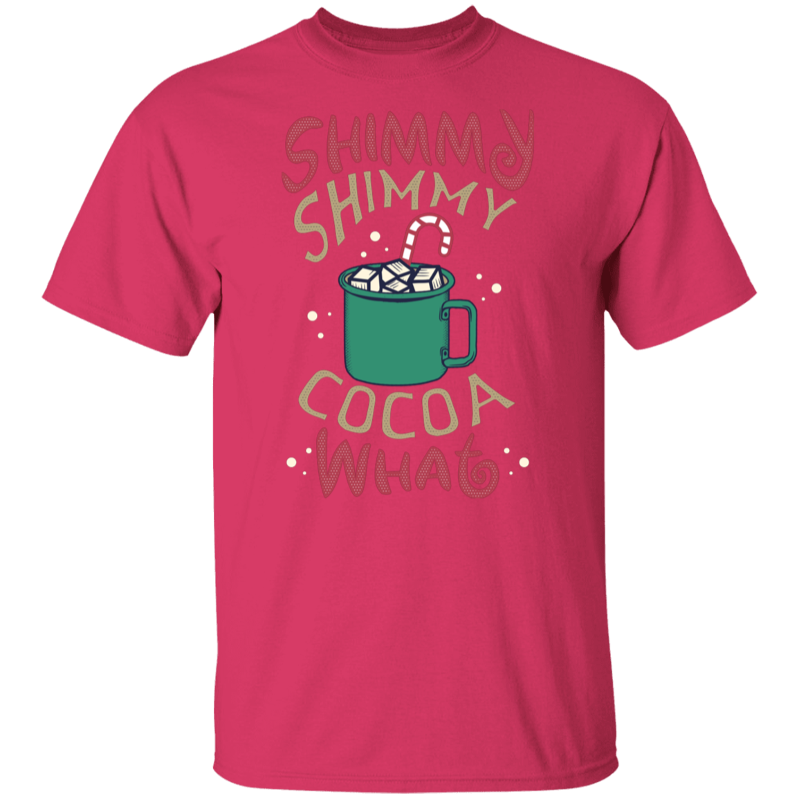 Shimmy Shimmy Cocoa What | Christmas T-Shirt