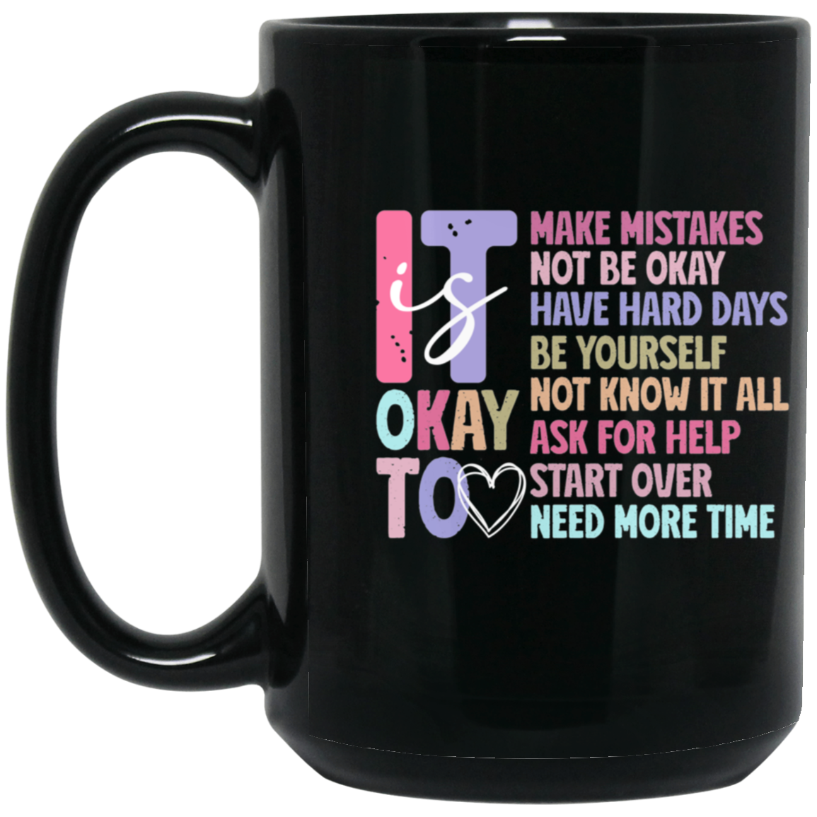 It is Okay to Make Mistakes Inspirational Mugs