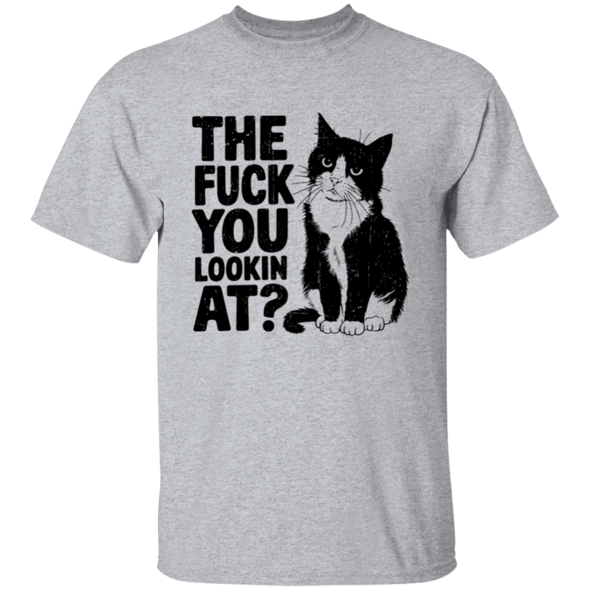 The Fuck You Lookin' At Unisex T-Shirt – Bold Sarcasm, Everyday Comfort