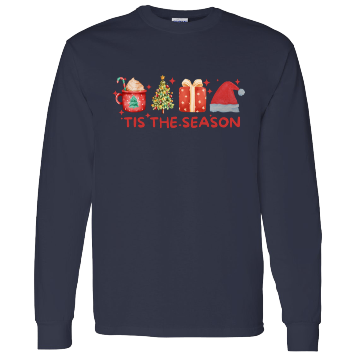 Tis The Season | Unisex Long Sleeve T-Shirt