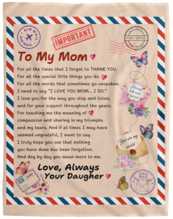 To My Mom Blanket - A Heartfelt Gift from Daughter to Mother