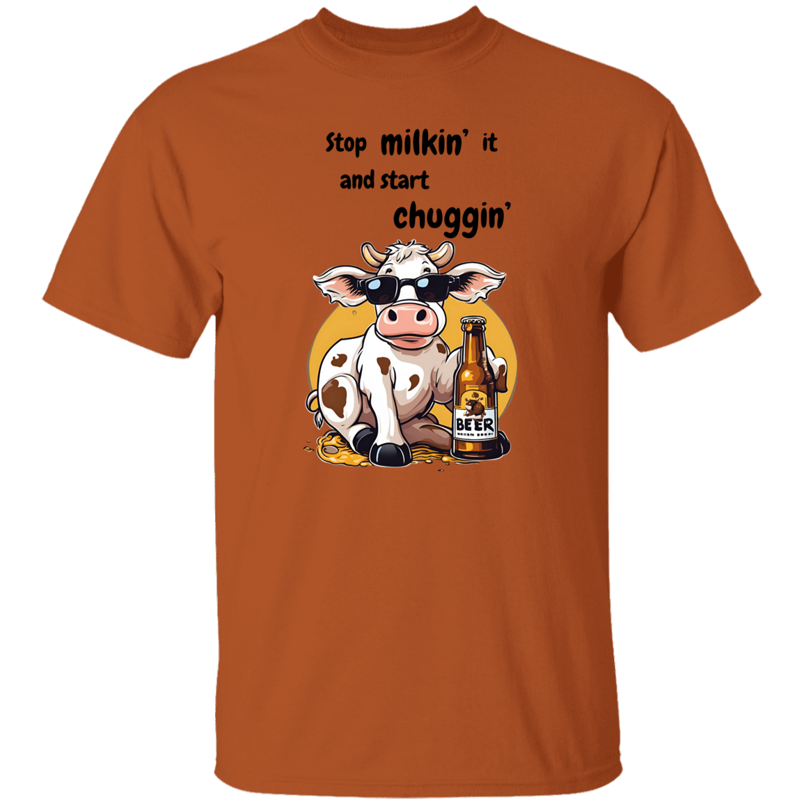 Stop Milking It - Cow T-Shirt and Sweatshirt