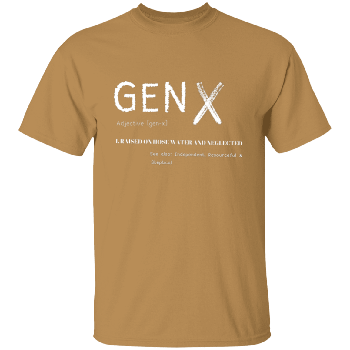 Gen X Adjective T-Shirt | Gifts For Gen X