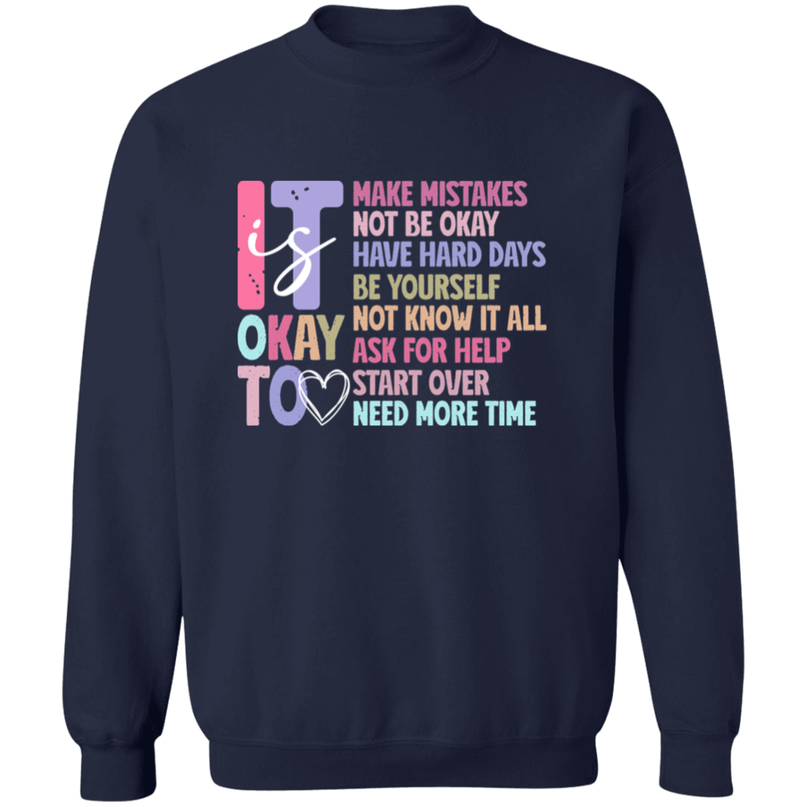 It is Okay to Make Mistakes Inspirational T-Shirt| Sweatshirt| Hoodie