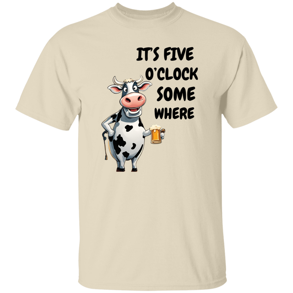 It's 5 o' Clock Somewhere - Cow T-Shirt & Sweatshirt
