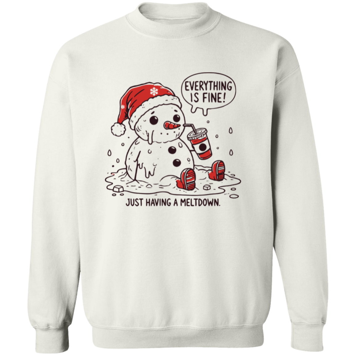 Everything is fine Snowman T-Shirt| Sweatshirt | Hoodie