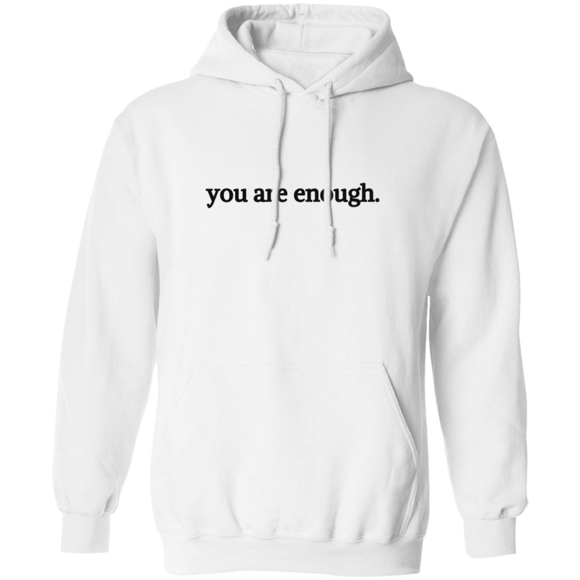 Dear Person Behind Me, You Are Enough"