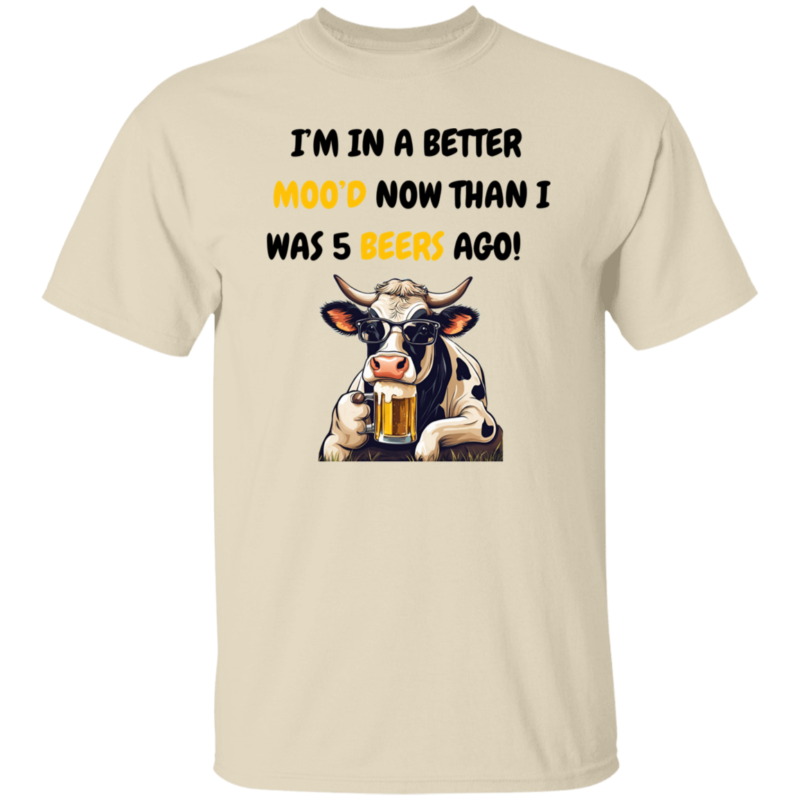 I'm In a Better Mood Now - Cow T-shirt & Sweatshirt