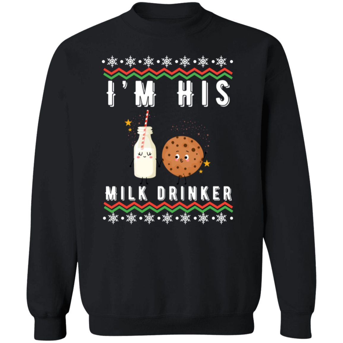 "I'm Her Cookie Eater, He's My Milk Drinker" - Couple Matching Pullover & T-Shirt