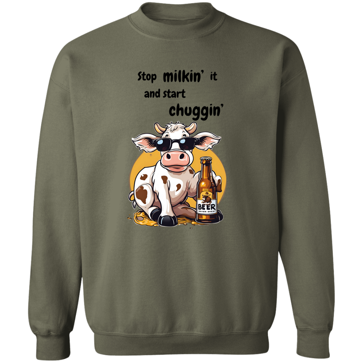 Stop Milking It - Cow T-Shirt and Sweatshirt