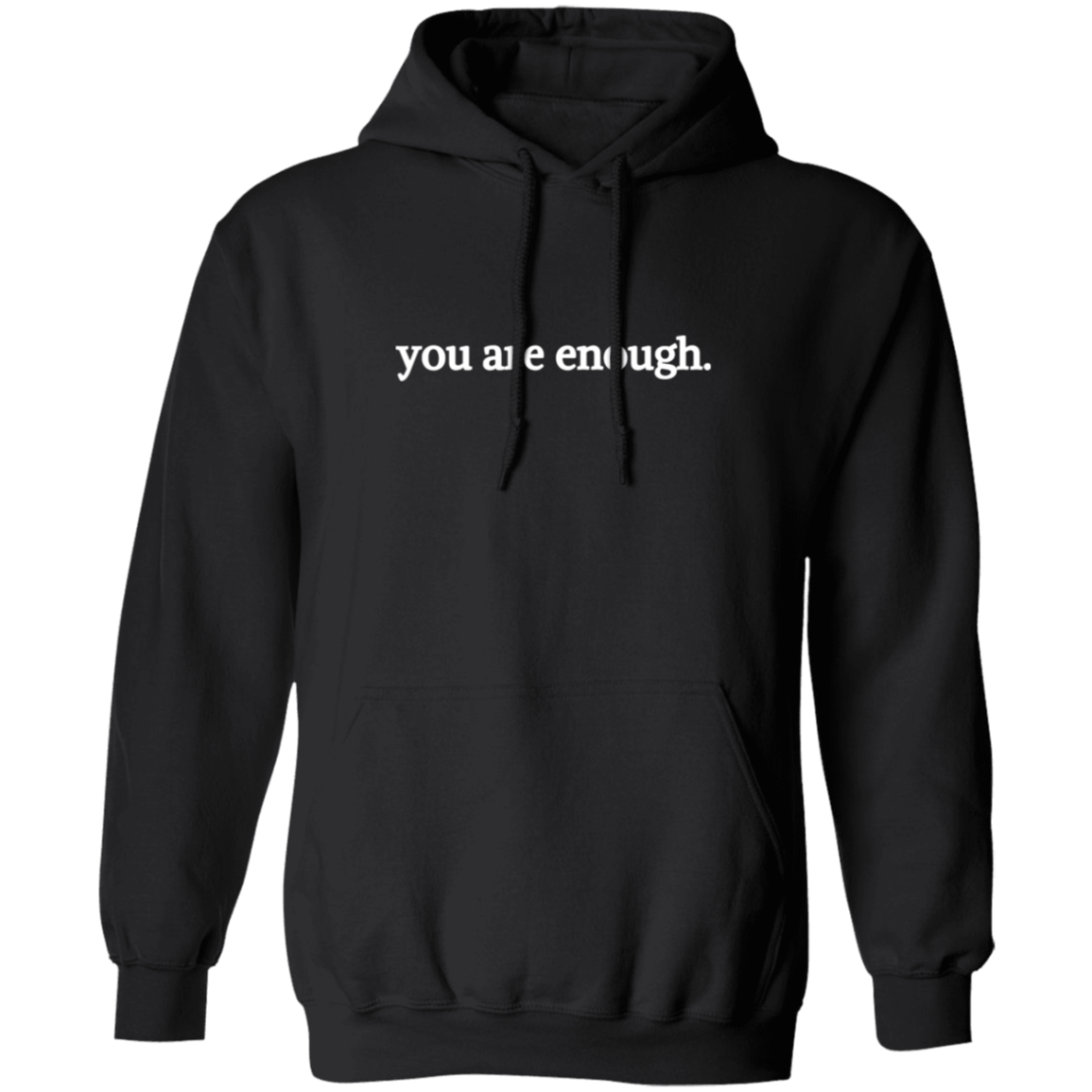 Dear Person Behind Me, You Are Enough"