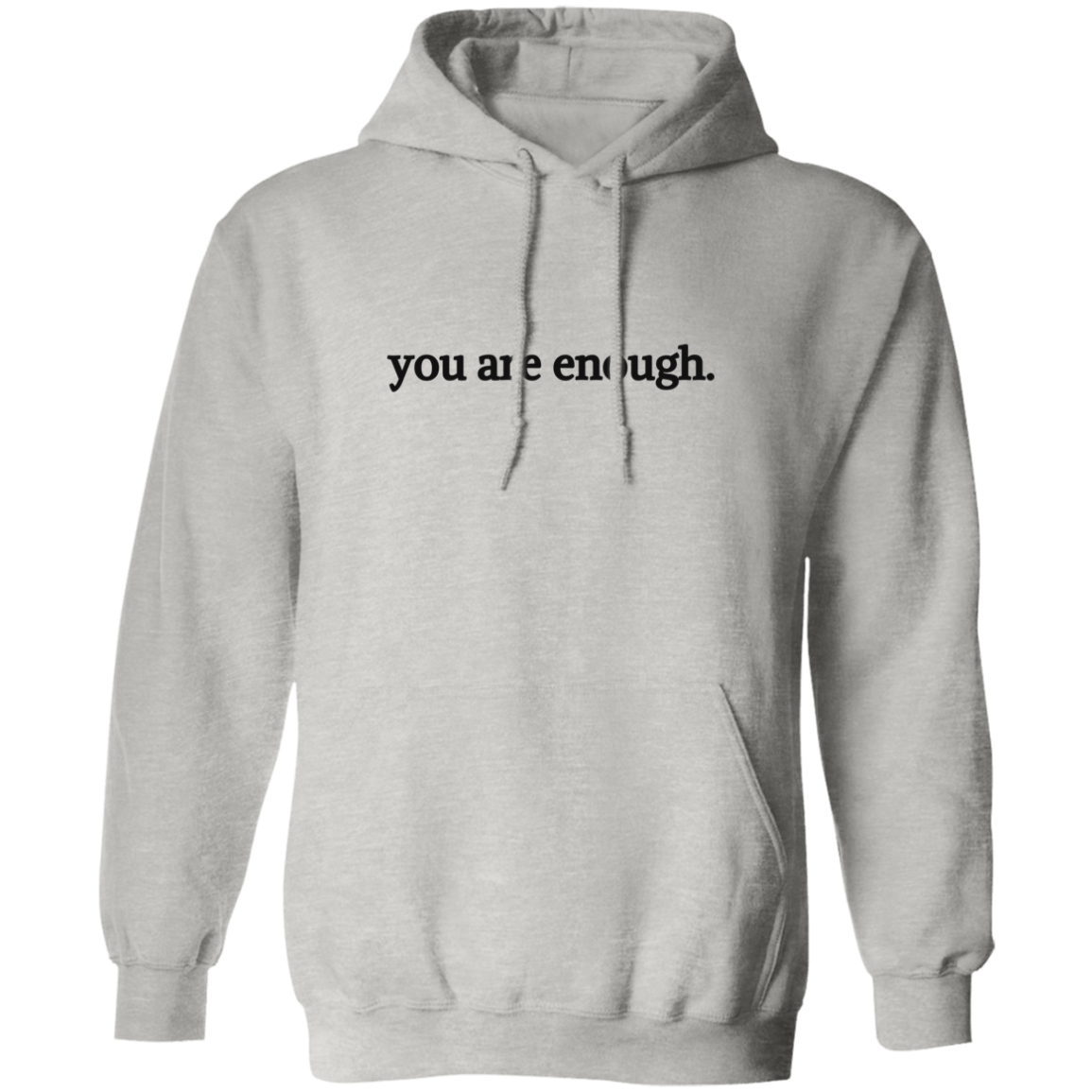 Dear Person Behind Me, You Are Enough"