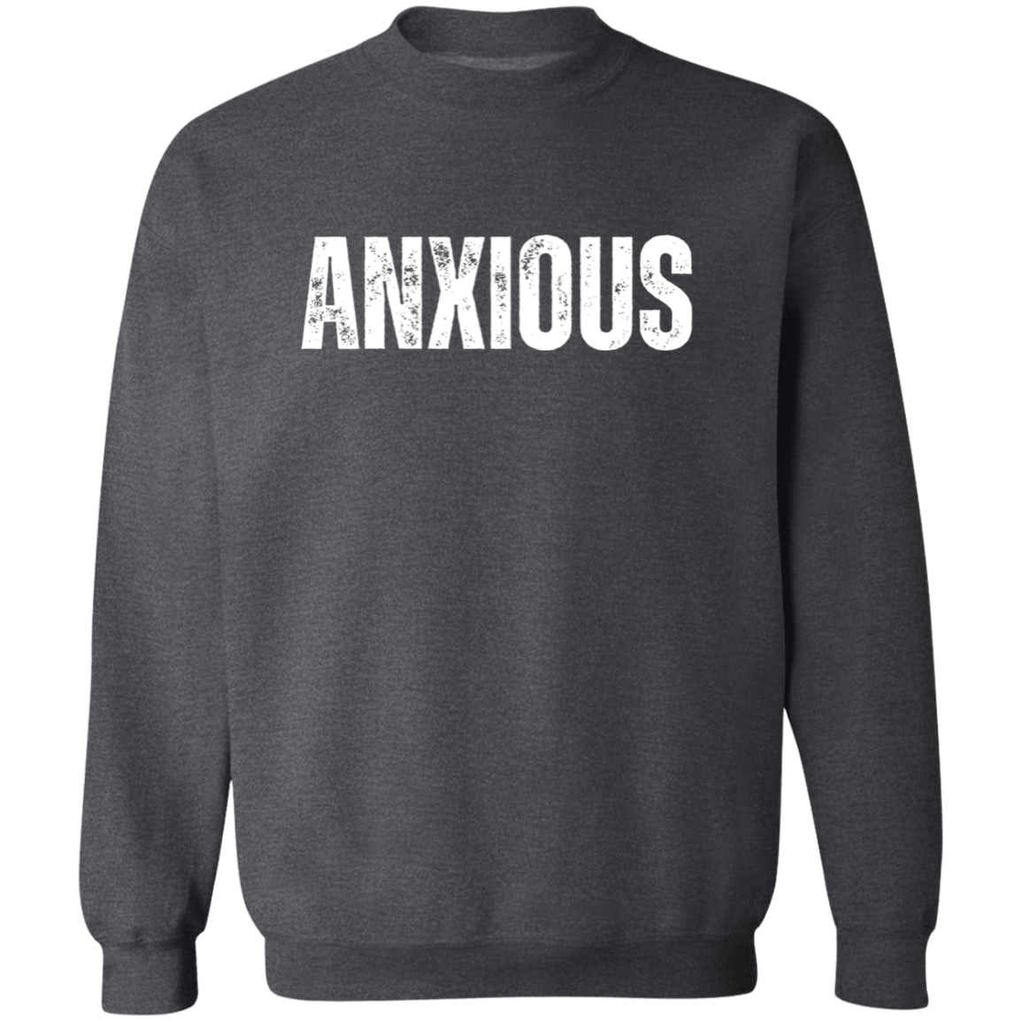 "Anxious" Sweatshirt – Stylish & Comfortable Streetwear for Self-Expression