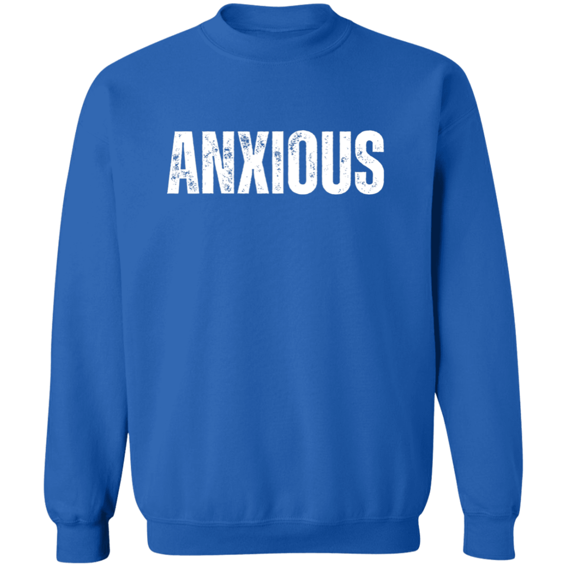 "Anxious" Sweatshirt – Stylish & Comfortable Streetwear for Self-Expression