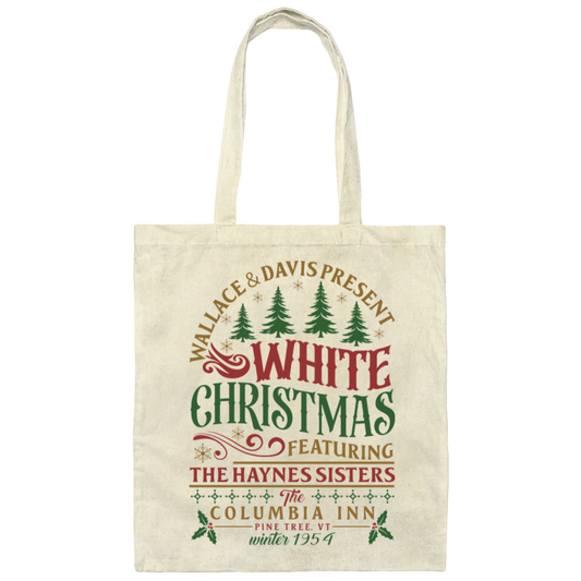 White Christmas Tote Bag - Columbia Inn Pine Tree Vermont Christmas Movie Bag