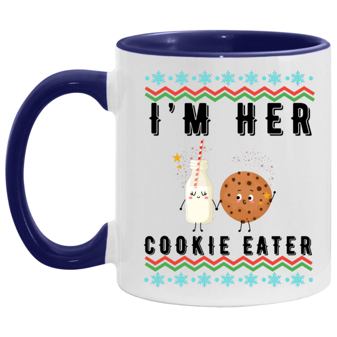 "I'm Her |His...Cookie Eater and Milk Drinker Mugs for Couples