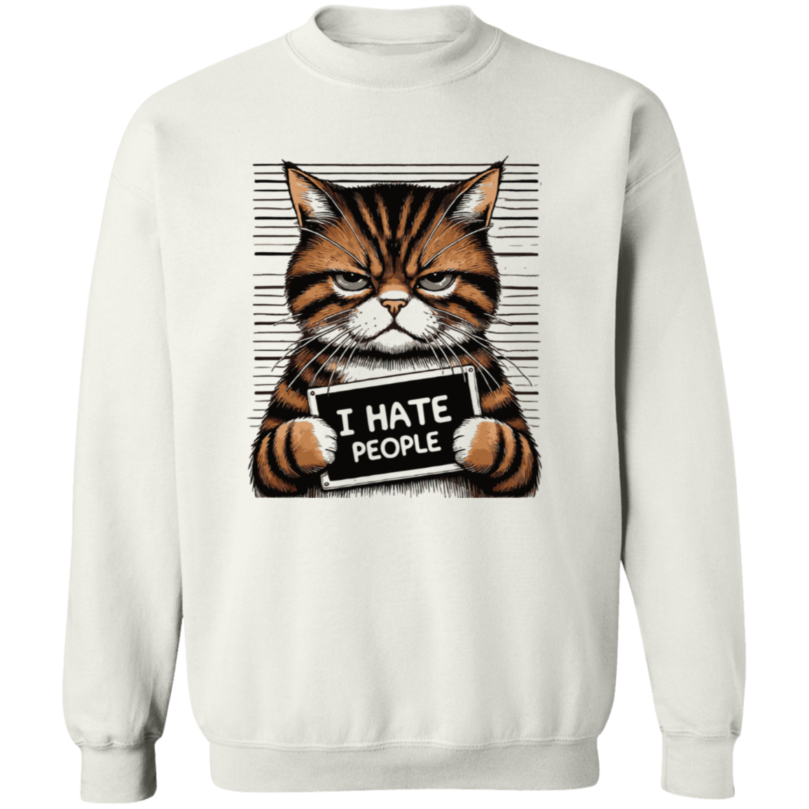 I Hate People Cat Sweatshirt, T-Shirt & Hoodie – Purr-fect for Cat Lovers with Attitude