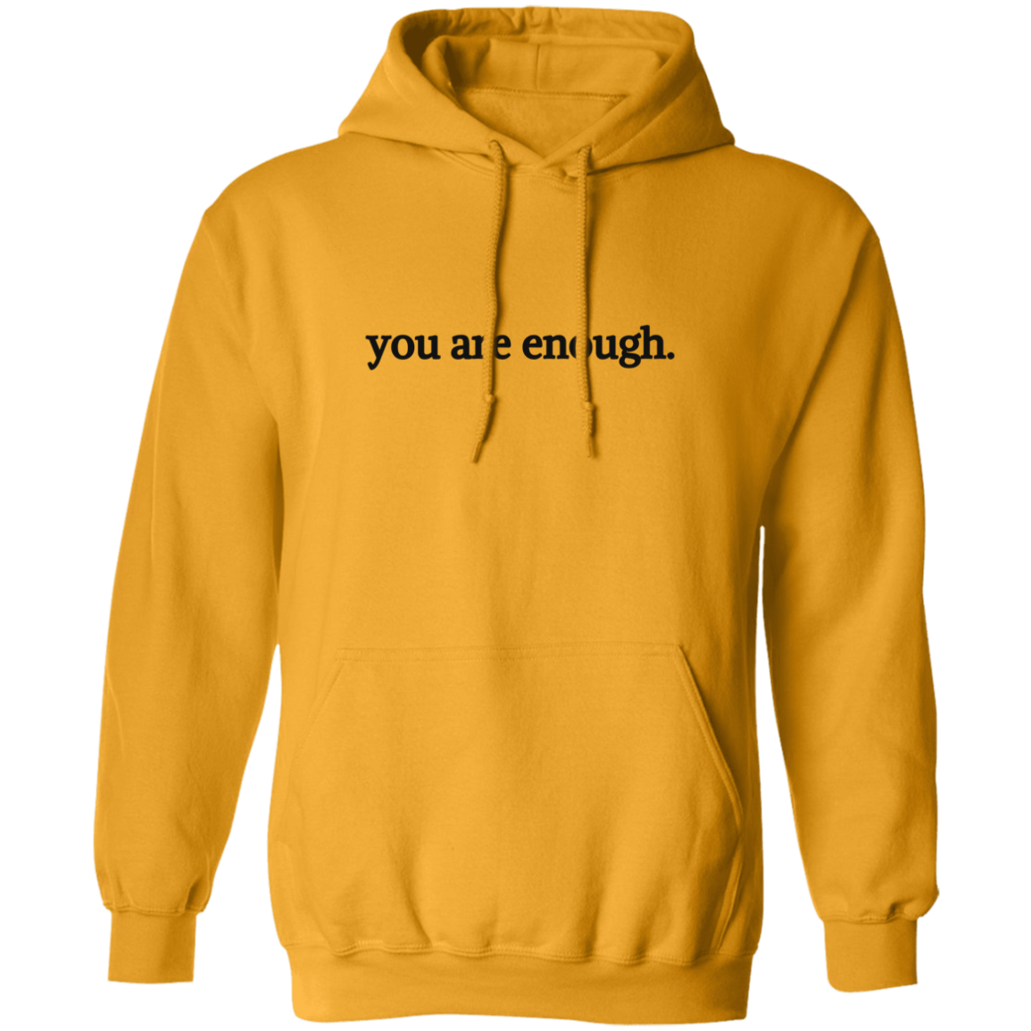 Dear Person Behind Me, You Are Enough"