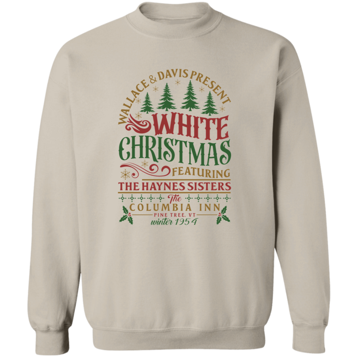 White Christmas Sweatshirt - Columbia Inn Pine Tree Vermont Christmas Movie Sweatshirt